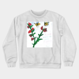 Bloom Where You Were Planted Crewneck Sweatshirt